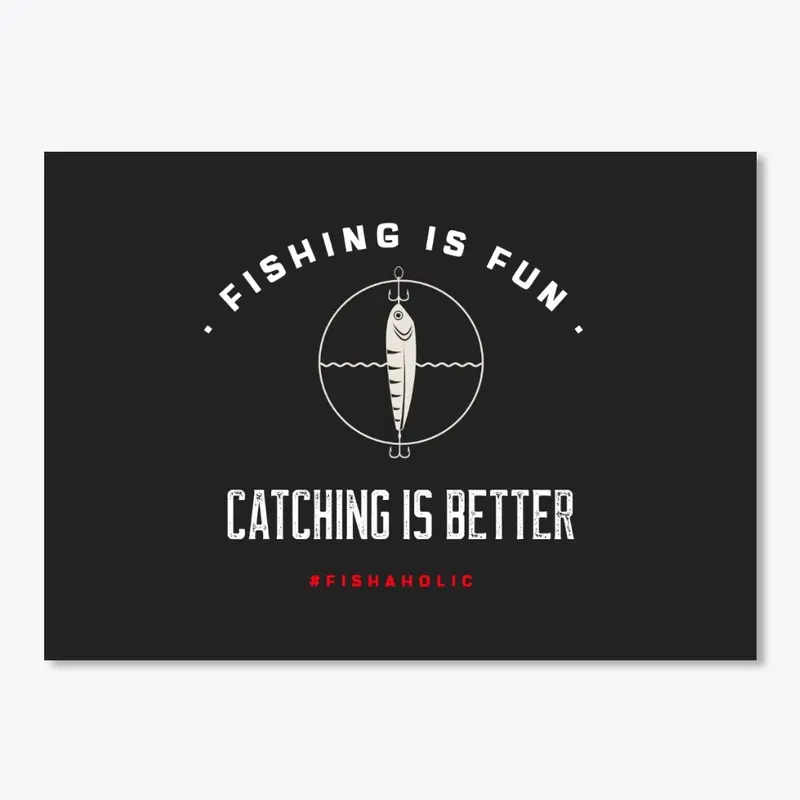 CATCHING-IS-BETTER