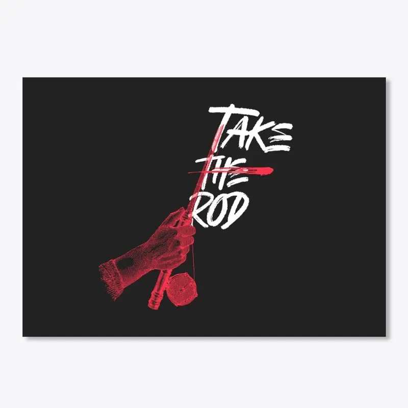 TAKE THE ROD - SUPERB